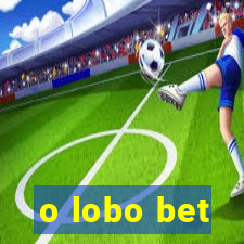 o lobo bet